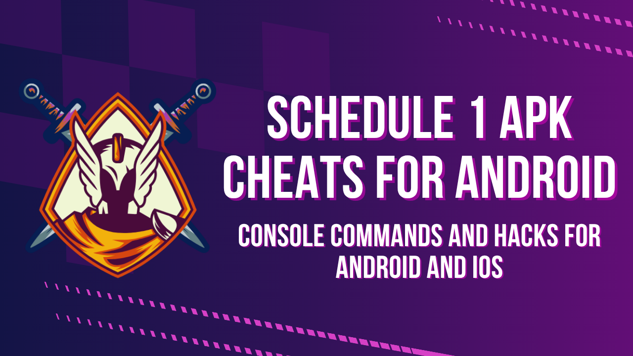 Schedule 1 APK Cheats